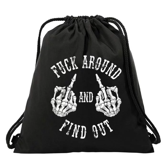 Fuck Around And Find Out The Original Drawstring Bag