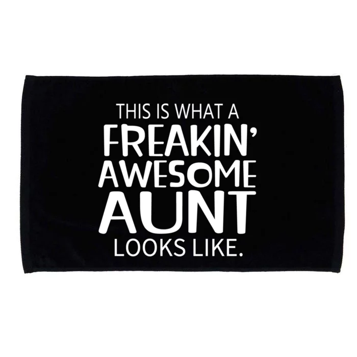 Freakin Awesome Aunt Looks Like Gift For Aunts Auntie Gift Microfiber Hand Towel