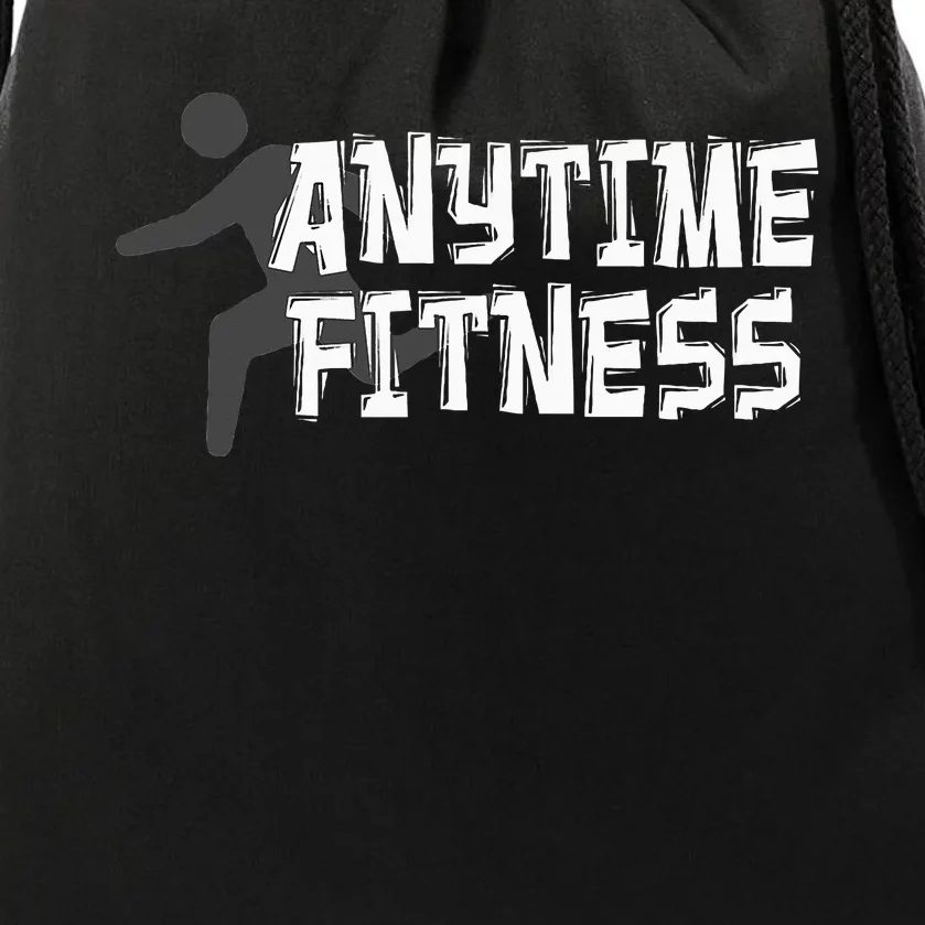 Fitness At Anytime Funny Workout Desisgn Best Awesome Drawstring Bag