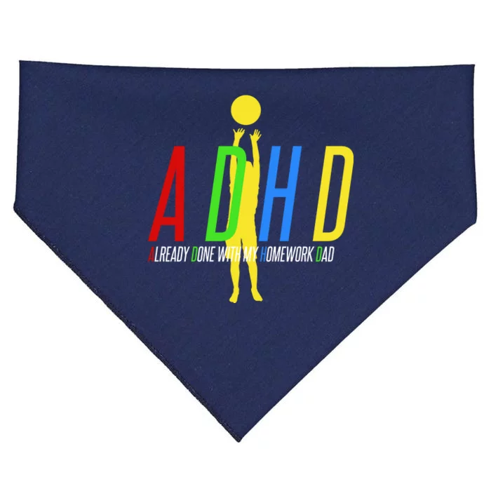 Funny ADHD Already Done With My Homework Dad USA-Made Doggie Bandana