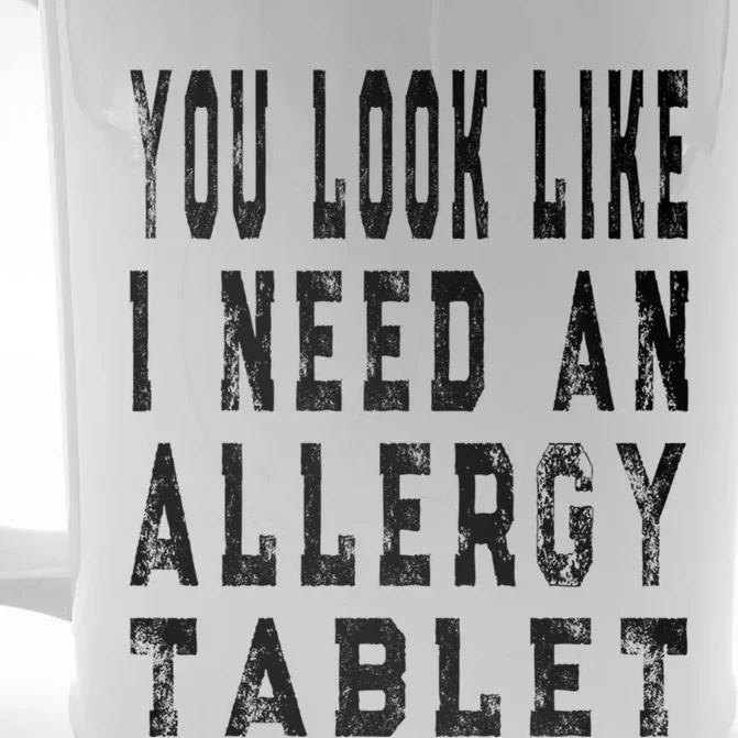 Funny Antisocial Allergy Tablet Saying Allergic To People Meaningful Gift Front & Back Beer Stein