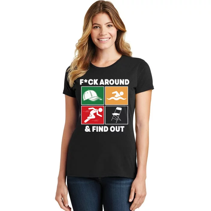 Fuck Around And Find Out Hat Chair Swim Run Women's T-Shirt