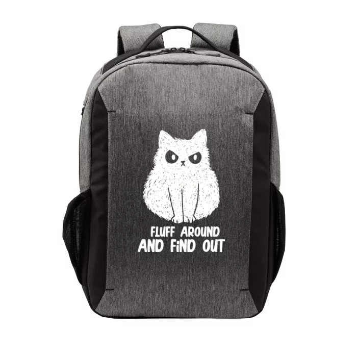 Fluff Around And Find Out Funny Cat Lover Vector Backpack