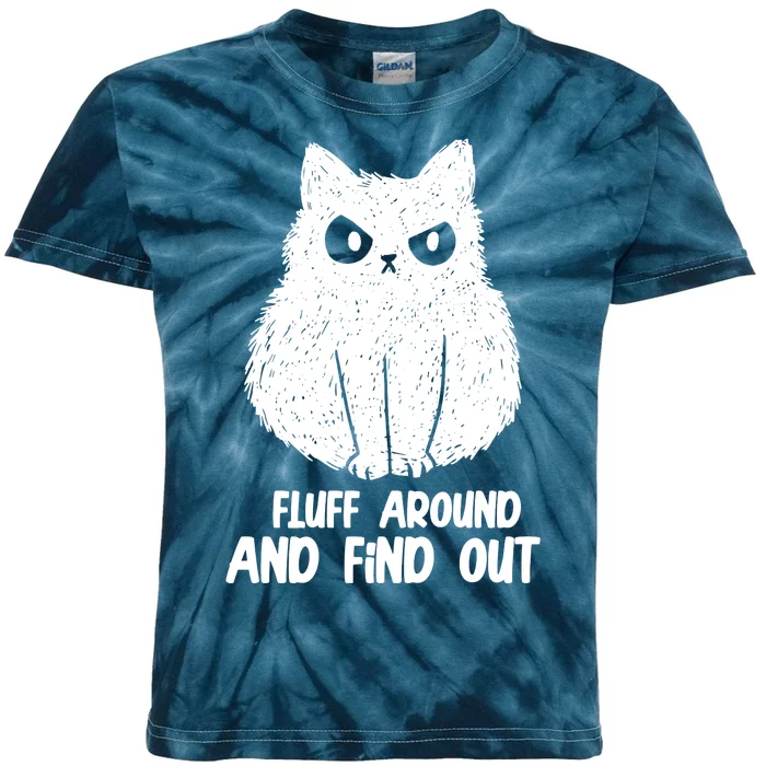 Fluff Around And Find Out Funny Cat Lover Kids Tie-Dye T-Shirt