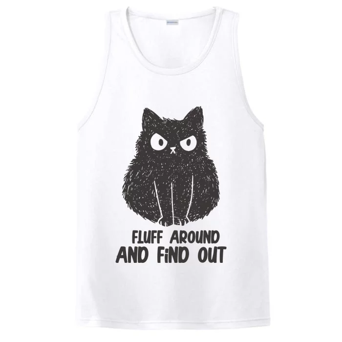 Fluff Around And Find Out Funny Cat Lover Performance Tank