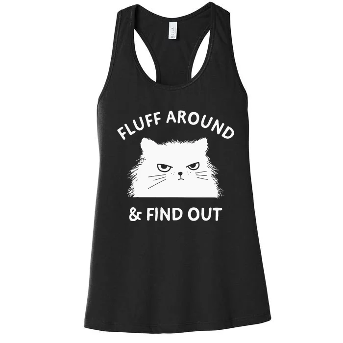 Fluff Around And Find Out Funny Cat Adult Humor Small Women's Racerback Tank