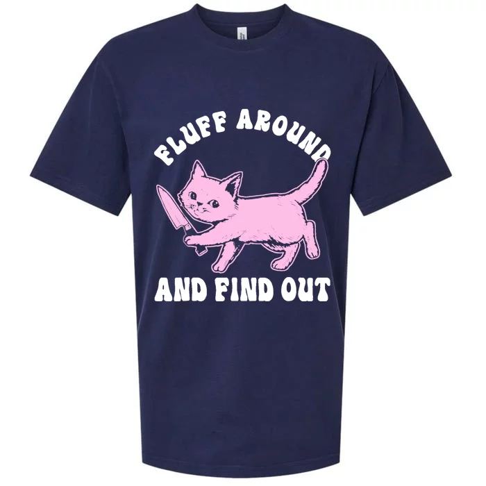 Fluff Around And Find Out For Cat Lovers Sueded Cloud Jersey T-Shirt