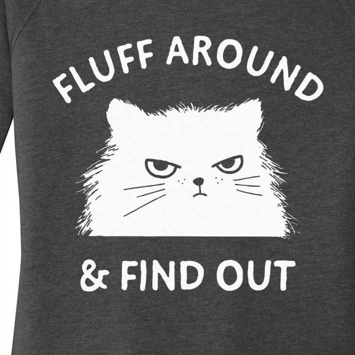 Fluff Around And Find Out Funny Cat Adult Humor Small Women's Perfect Tri Tunic Long Sleeve Shirt