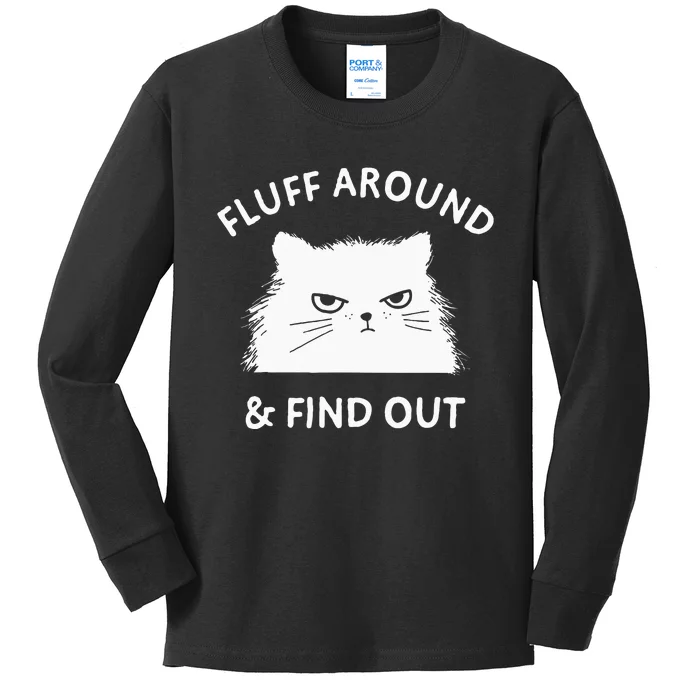 Fluff Around And Find Out Funny Cat Adult Humor Small Kids Long Sleeve Shirt