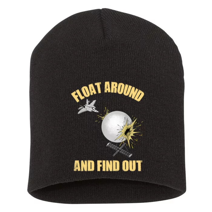 Float Around And Find Out Fun Short Acrylic Beanie