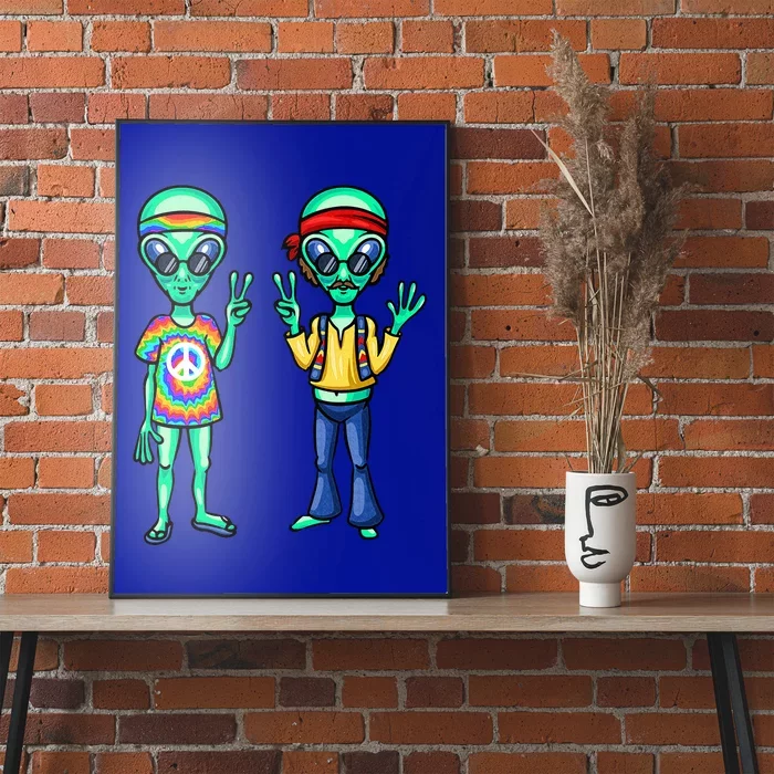 Funny Alien Alien Lover Hippie Aliens Believe In Aliens Poster