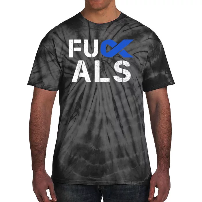 Fuck ALS Awareness Month Blue Ribbon Support Squad Fighter Tie-Dye T-Shirt