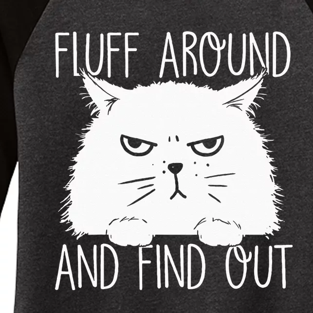 Fluff Around And Find Out Funny Cat Lover Cat Dad Cat Mom Women's Tri-Blend 3/4-Sleeve Raglan Shirt