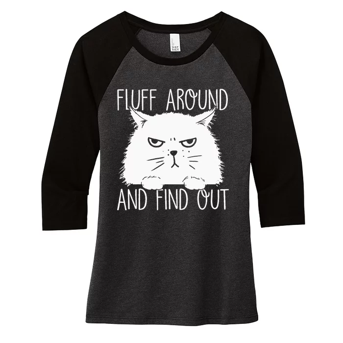 Fluff Around And Find Out Funny Cat Lover Cat Dad Cat Mom Women's Tri-Blend 3/4-Sleeve Raglan Shirt