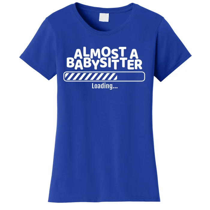 Funny Almost A Sitter Training To Be A Sitter Great Gift Women's T-Shirt