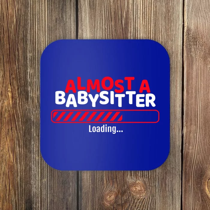 Funny Almost A Sitter Training To Be A Sitter Cute Gift Coaster