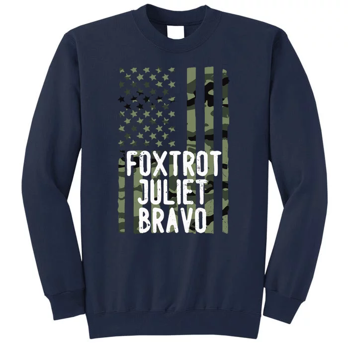 FJB Anti Biden Foxtrot Juliet Bravo American Flag Tall Sweatshirt