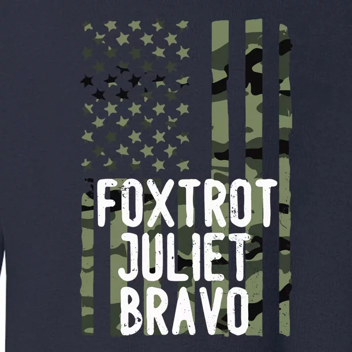 FJB Anti Biden Foxtrot Juliet Bravo American Flag Toddler Sweatshirt