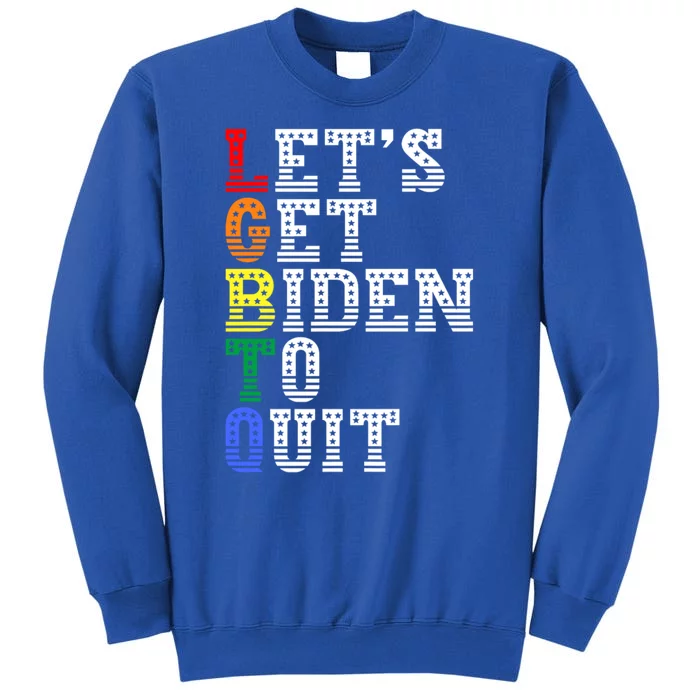 Funny Anti Biden LGBTQ Lets Get Biden To Quit Tall Sweatshirt