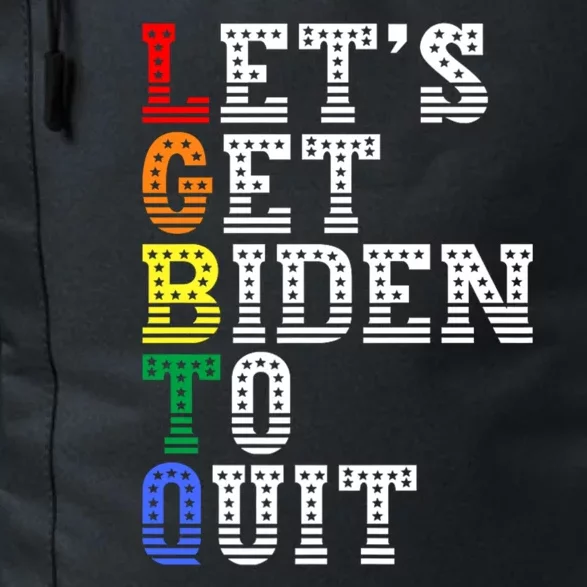 Funny Anti Biden LGBTQ Lets Get Biden To Quit Daily Commute Backpack