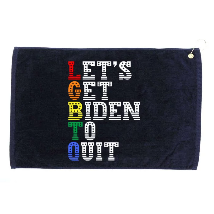 Funny Anti Biden LGBTQ Lets Get Biden To Quit Grommeted Golf Towel