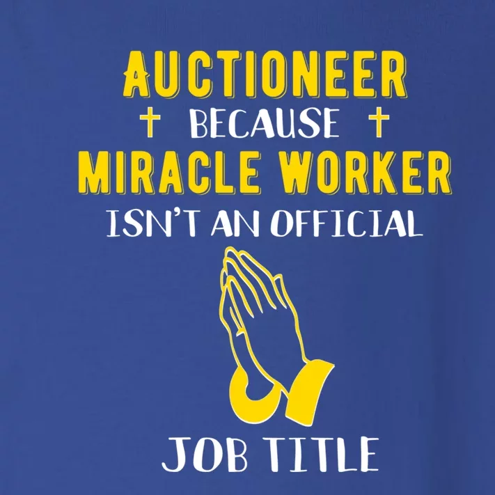 Funny Auctioneer Because Miracle Worker Isn't A Job Title Gi Gift Toddler Long Sleeve Shirt