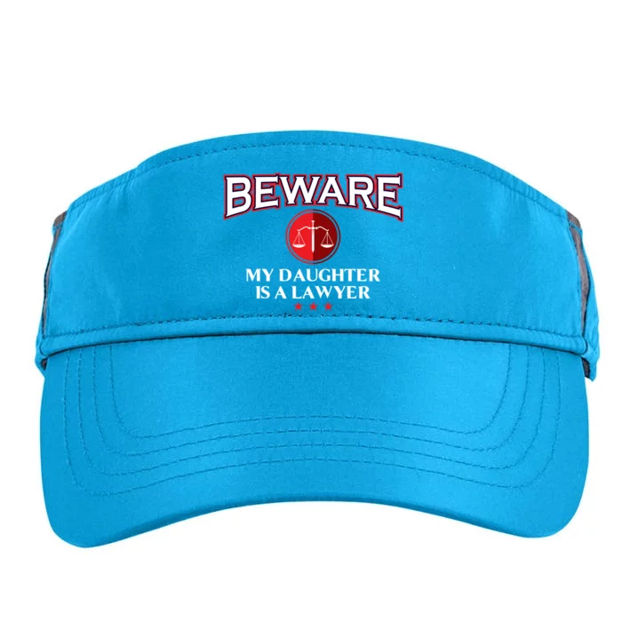 Funny Attorney Beware My Daughter Is A Lawyer Cool Daddy Meaningful Gift Adult Drive Performance Visor