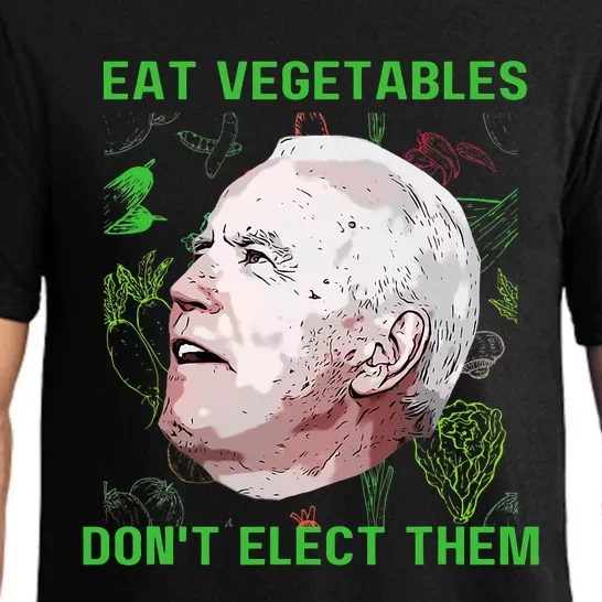 Funny Anti Biden Eat Vegetables DonT Elect Them Political Pajama Set