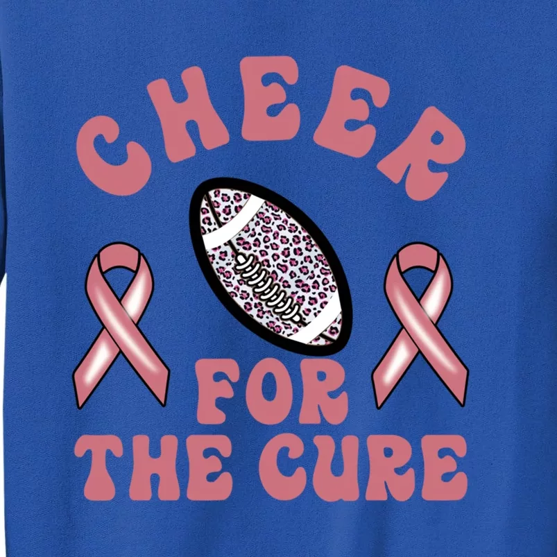 Football And Breast Cancer Cheer For The Cure Gift Tall Sweatshirt