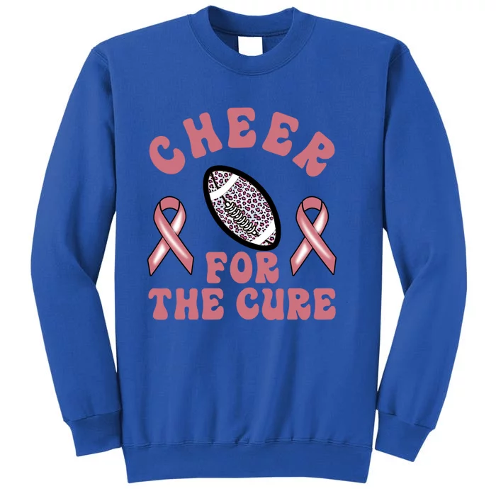 Football And Breast Cancer Cheer For The Cure Gift Tall Sweatshirt