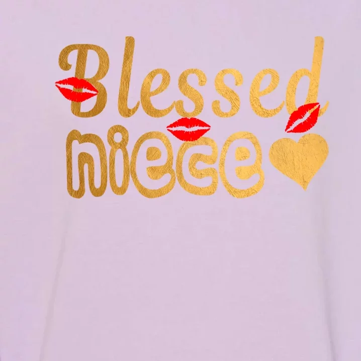 Funny Aunties Blessed Niece Heart Gift Garment-Dyed Sweatshirt