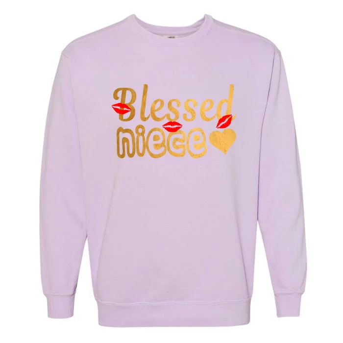 Funny Aunties Blessed Niece Heart Gift Garment-Dyed Sweatshirt