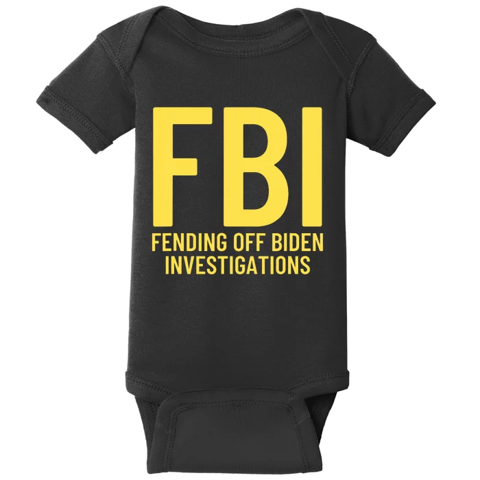 Funny Anti Biden Fbi Fending Off Biden Investigations Baby Bodysuit