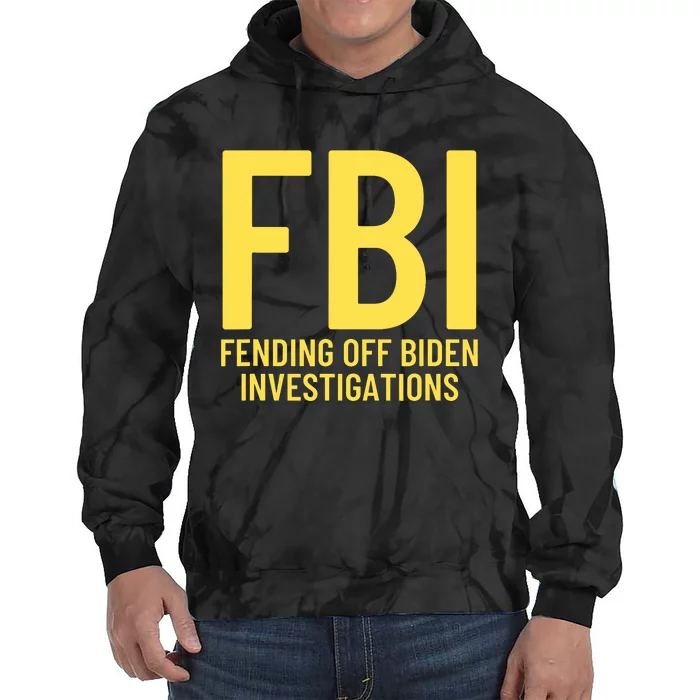 Funny Anti Biden Fbi Fending Off Biden Investigations Tie Dye Hoodie