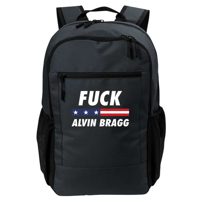 Fuck Alvin Bragg Free Trump Indictment Daily Commute Backpack