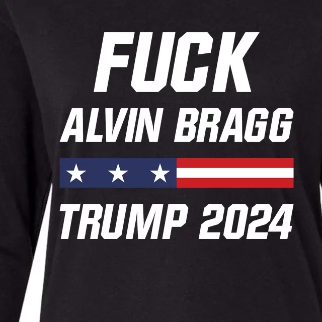 Fuck Alvin Bragg I Stand With Trump Free Trump Indictment Support Donald Trump Womens Cotton Relaxed Long Sleeve T-Shirt