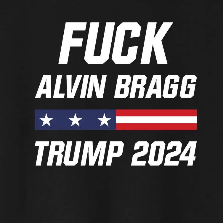 Fuck Alvin Bragg I Stand With Trump Free Trump Indictment Support Donald Trump Women's Crop Top Tee