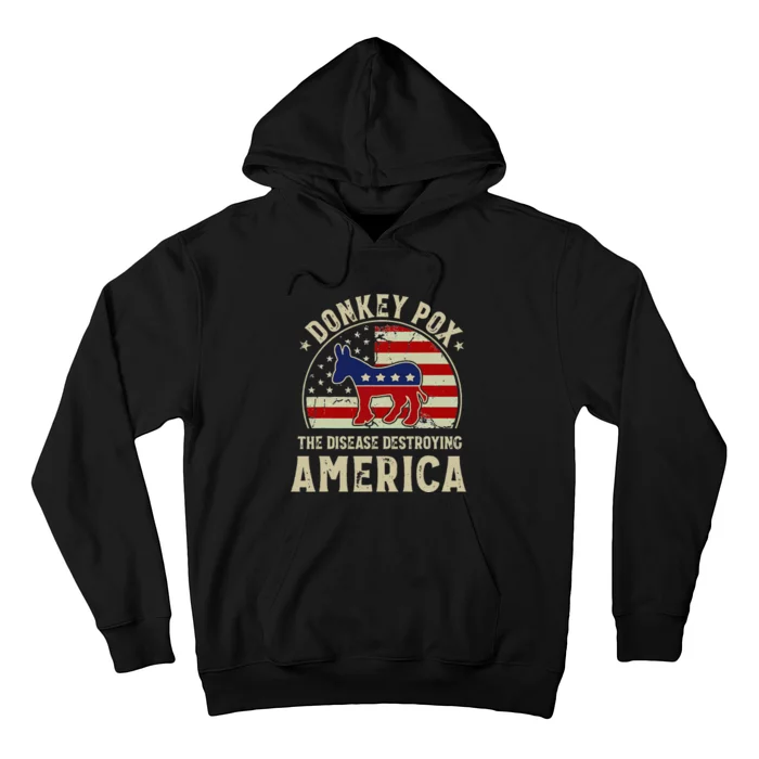 Funny Anti Biden Donkey Pox The Disease Destroying America Hoodie