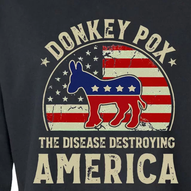 Funny Anti Biden Donkey Pox The Disease Destroying America Cropped Pullover Crew