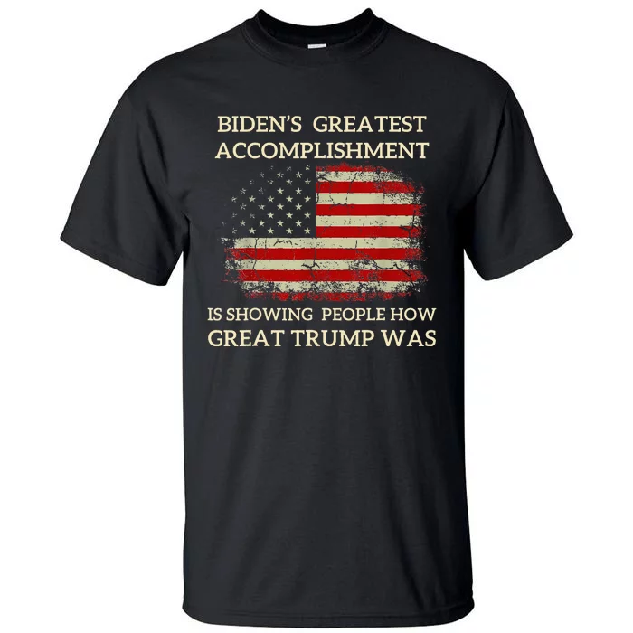 Funny Anti Biden Bidens Greatest Accomplishment Tall T-Shirt