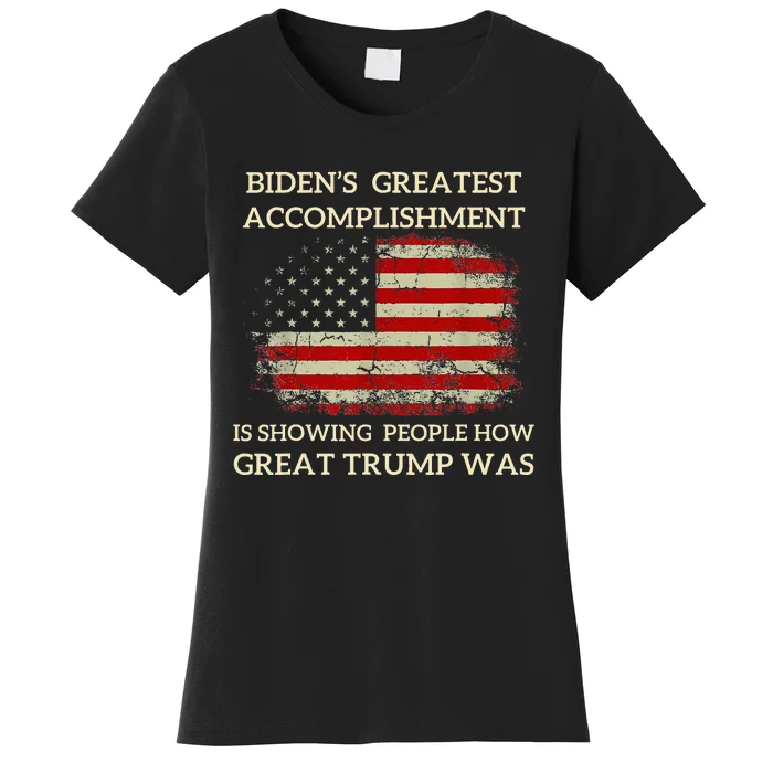 Funny Anti Biden Bidens Greatest Accomplishment Women's T-Shirt