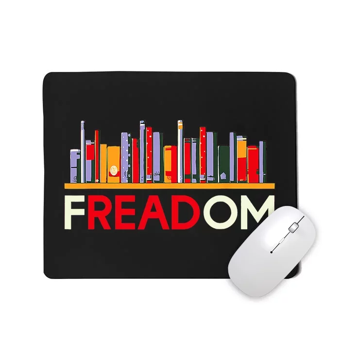 Freadom Anti Ban Books Freedom To Read Book Lover Reading Mousepad