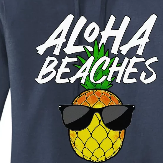 Funny Aloha Beaches Designs For Men Women Pineapple Hawaiian Women's Pullover Hoodie