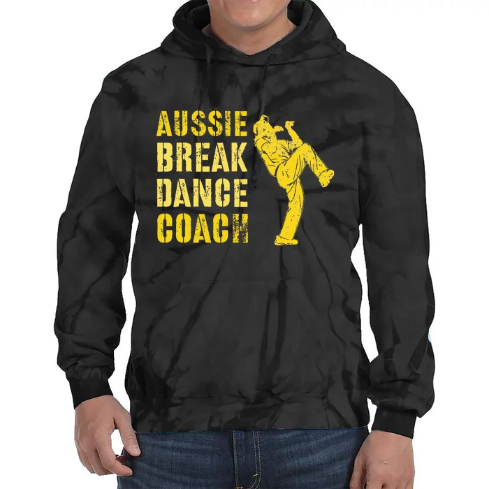 Funny Australian Breakdance Coach Breaking Dance Costume Tie Dye Hoodie