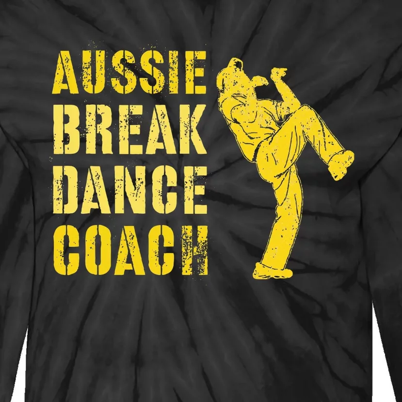 Funny Australian Breakdance Coach Breaking Dance Costume Tie-Dye Long Sleeve Shirt