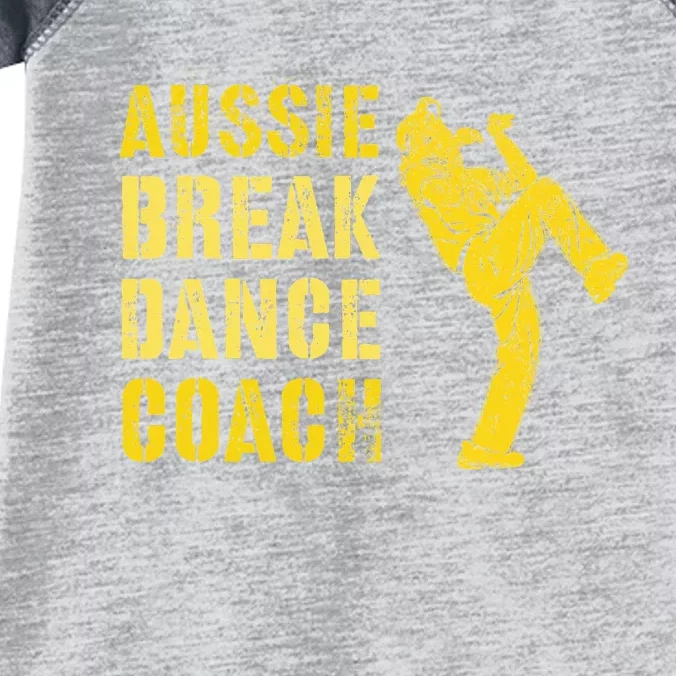 Funny Australian Breakdance Coach Breaking Dance Costume Infant Baby Jersey Bodysuit