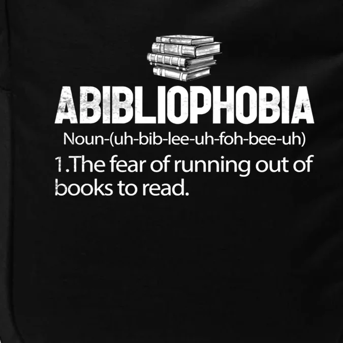 Funny Abibliophobia Book Lover Cute Library Reading Teacher Cool Gift Impact Tech Backpack