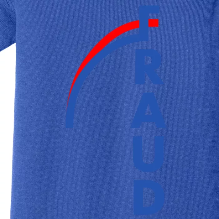 Fraud Anti Biden Baby Bodysuit