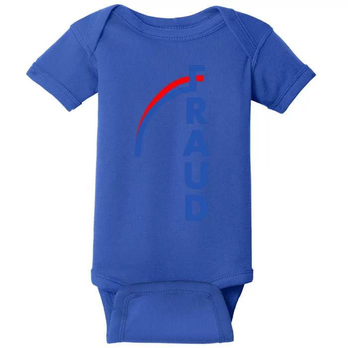 Fraud Anti Biden Baby Bodysuit