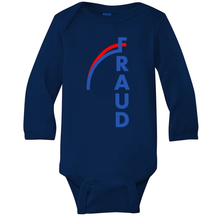 Fraud Anti Biden Baby Long Sleeve Bodysuit